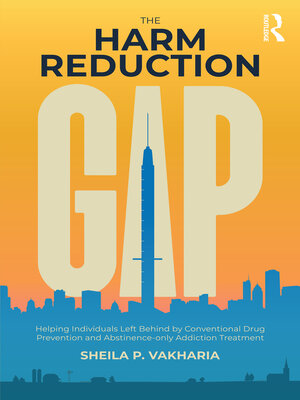 The Harm Reduction Gap - ebook